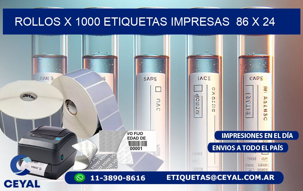 ROLLOS X 1000 ETIQUETAS IMPRESAS  86 x 24