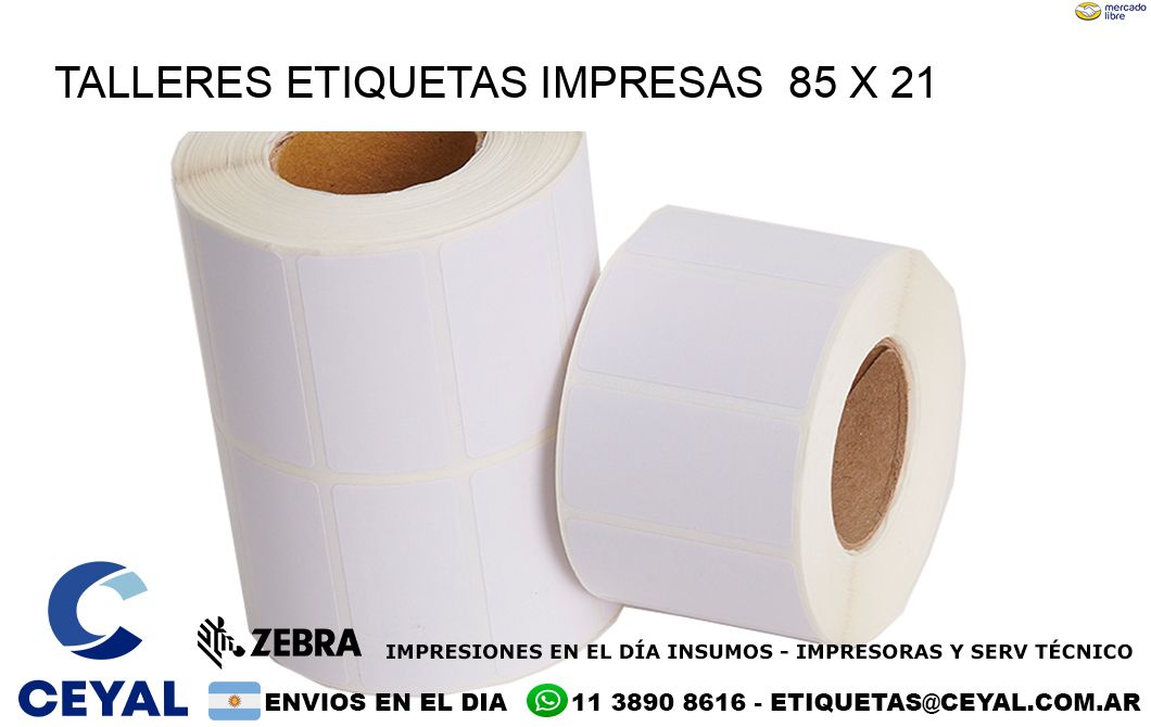 TALLERES ETIQUETAS IMPRESAS  85 x 21
