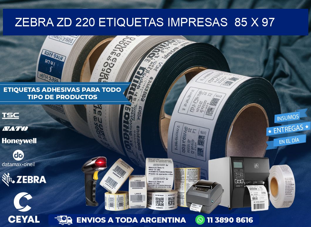 ZEBRA ZD 220 ETIQUETAS IMPRESAS  85 x 97