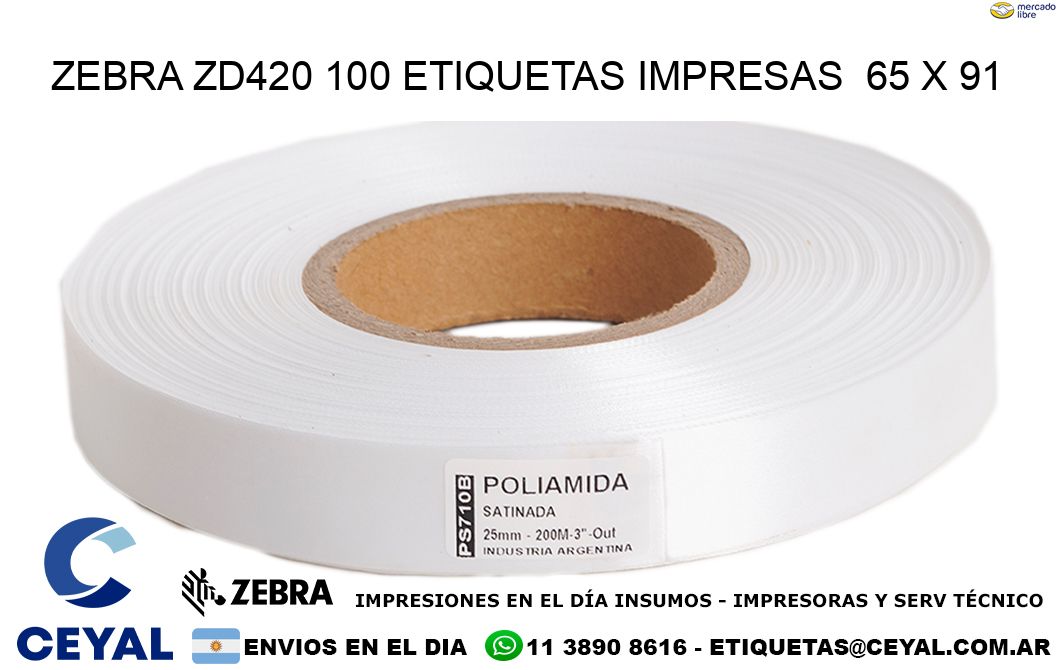 ZEBRA ZD420 100 ETIQUETAS IMPRESAS  65 x 91