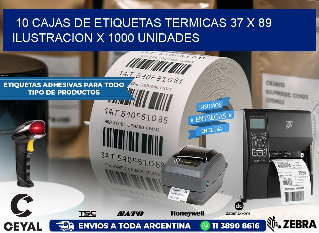 10 CAJAS DE ETIQUETAS TERMICAS 37 x 89 ILUSTRACION X 1000 UNIDADES