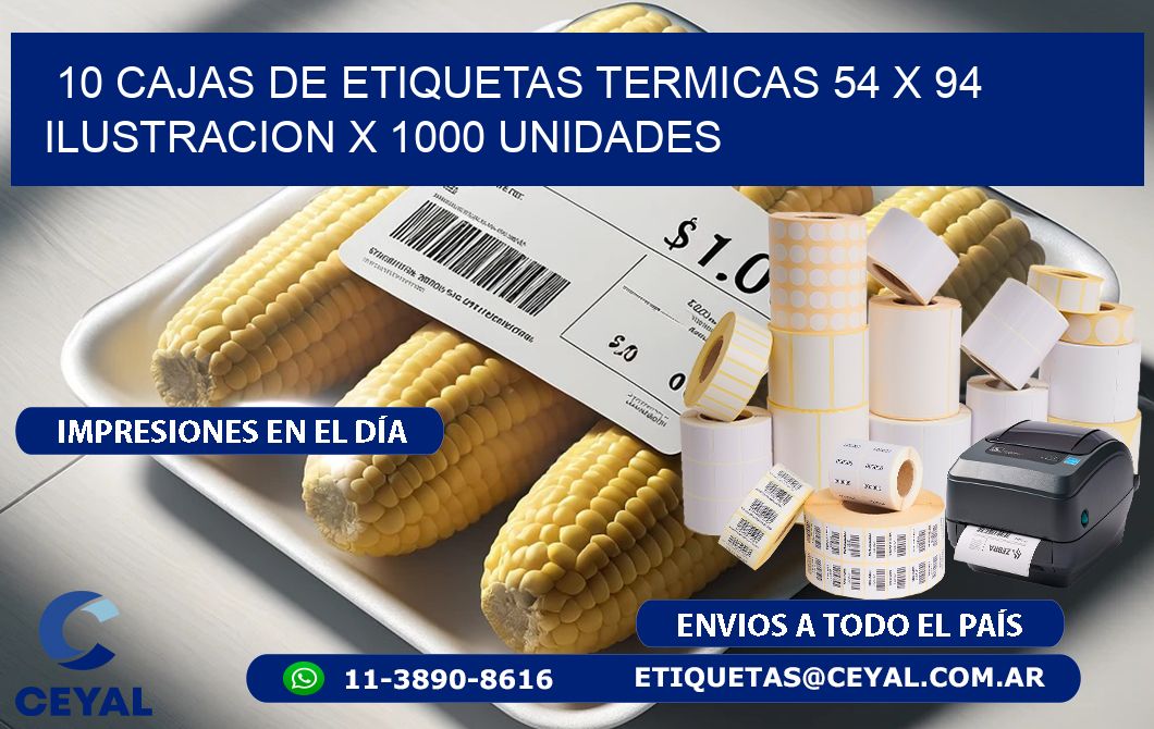 10 CAJAS DE ETIQUETAS TERMICAS 54 x 94 ILUSTRACION X 1000 UNIDADES