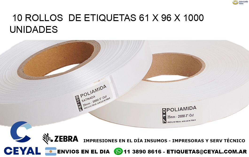 10 ROLLOS  DE ETIQUETAS 61 x 96 X 1000 UNIDADES