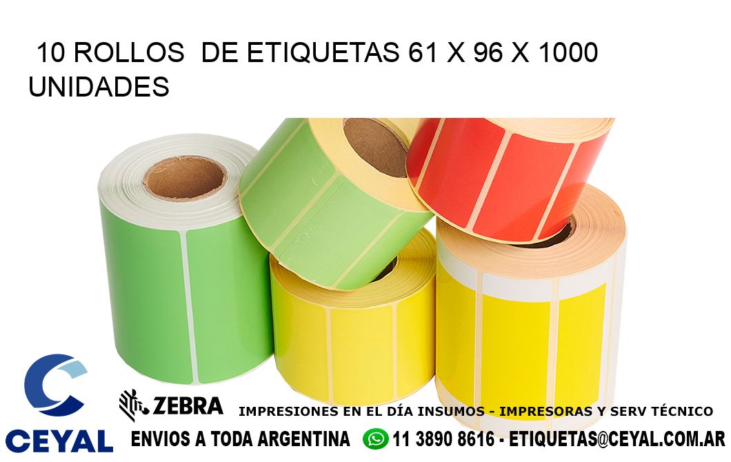 10 ROLLOS  DE ETIQUETAS 61 x 96 X 1000 UNIDADES