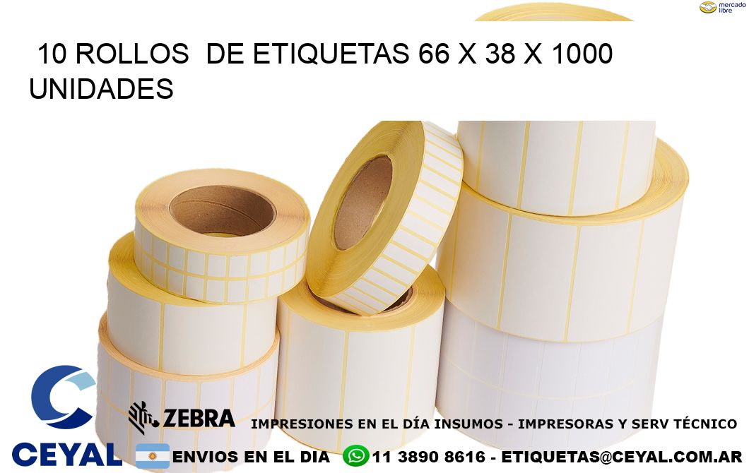 10 ROLLOS  DE ETIQUETAS 66 x 38 X 1000 UNIDADES