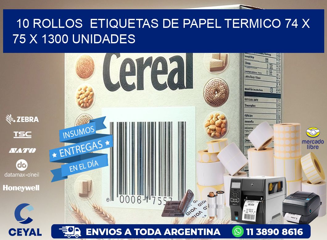 10 ROLLOS  ETIQUETAS DE PAPEL TERMICO 74 x 75 X 1300 UNIDADES