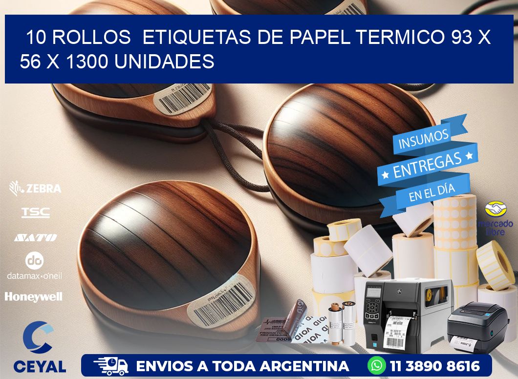 10 ROLLOS  ETIQUETAS DE PAPEL TERMICO 93 x 56 X 1300 UNIDADES