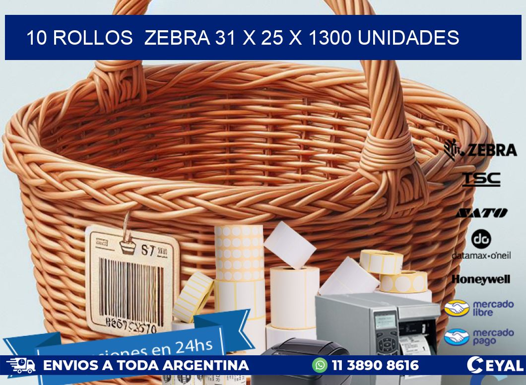 10 ROLLOS ZEBRA 31 x 25 X 1300 UNIDADES