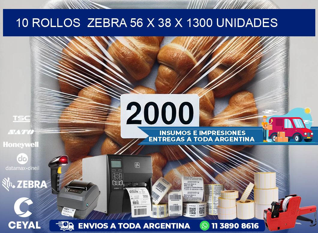 10 ROLLOS  ZEBRA 56 x 38 X 1300 UNIDADES