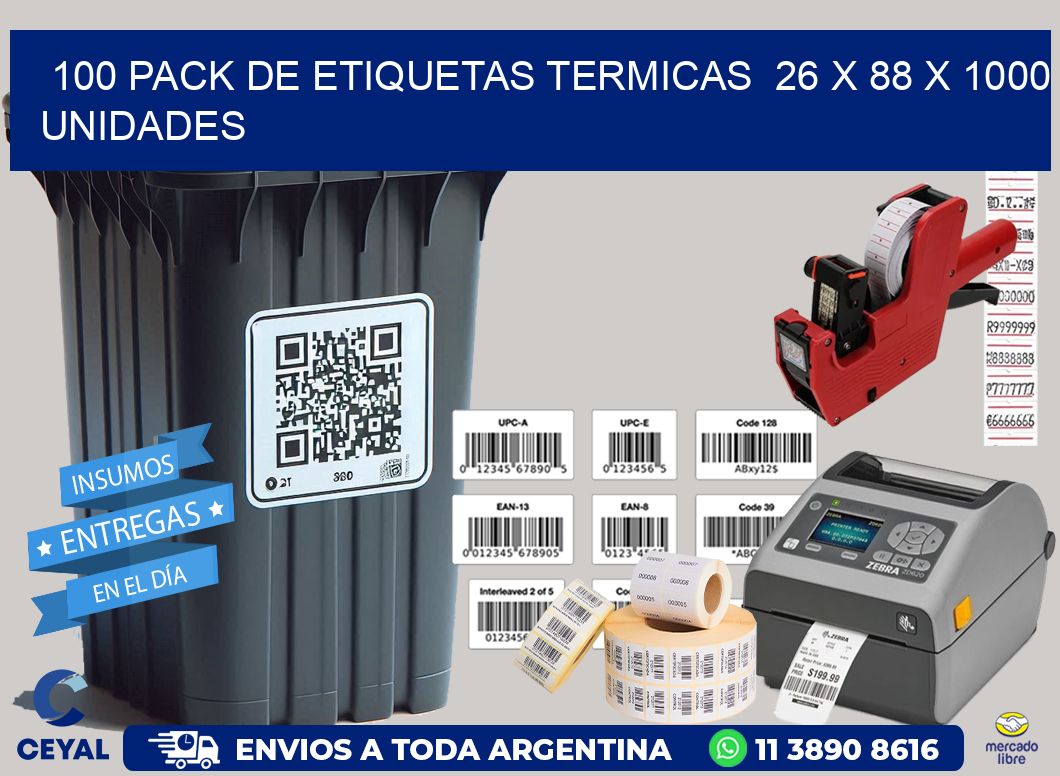 100 PACK DE ETIQUETAS TERMICAS  26 x 88 X 1000 UNIDADES