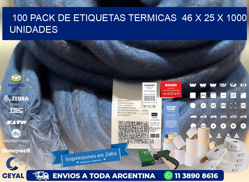 100 PACK DE ETIQUETAS TERMICAS  46 x 25 X 1000 UNIDADES