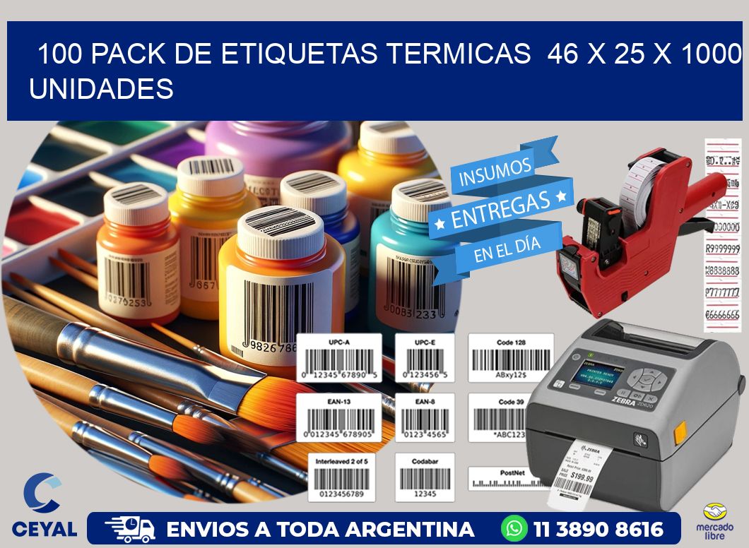 100 PACK DE ETIQUETAS TERMICAS  46 x 25 X 1000 UNIDADES