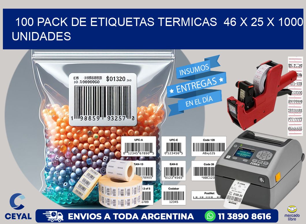 100 PACK DE ETIQUETAS TERMICAS  46 x 25 X 1000 UNIDADES