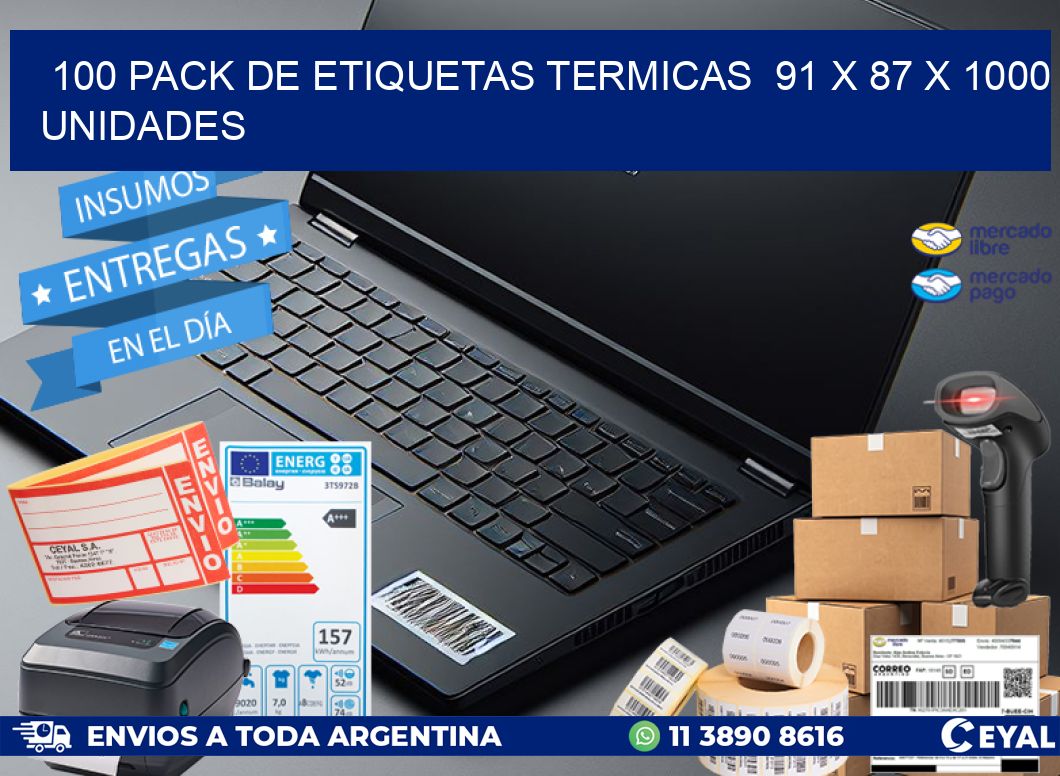 100 PACK DE ETIQUETAS TERMICAS  91 x 87 X 1000 UNIDADES