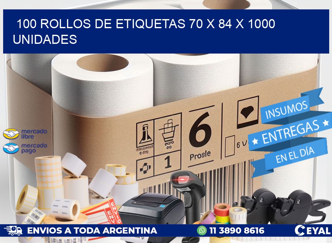 100 ROLLOS DE ETIQUETAS 70 x 84 X 1000 UNIDADES