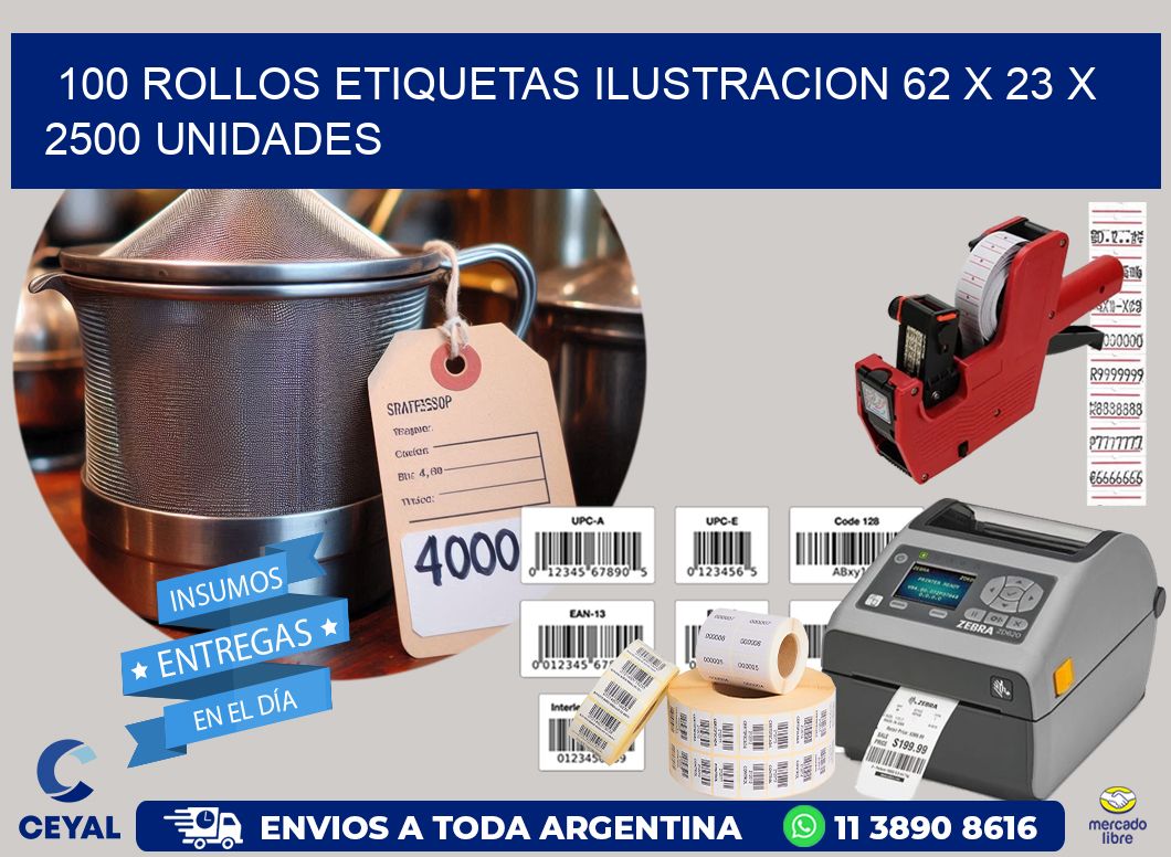 100 ROLLOS ETIQUETAS ILUSTRACION 62 x 23 X 2500 UNIDADES