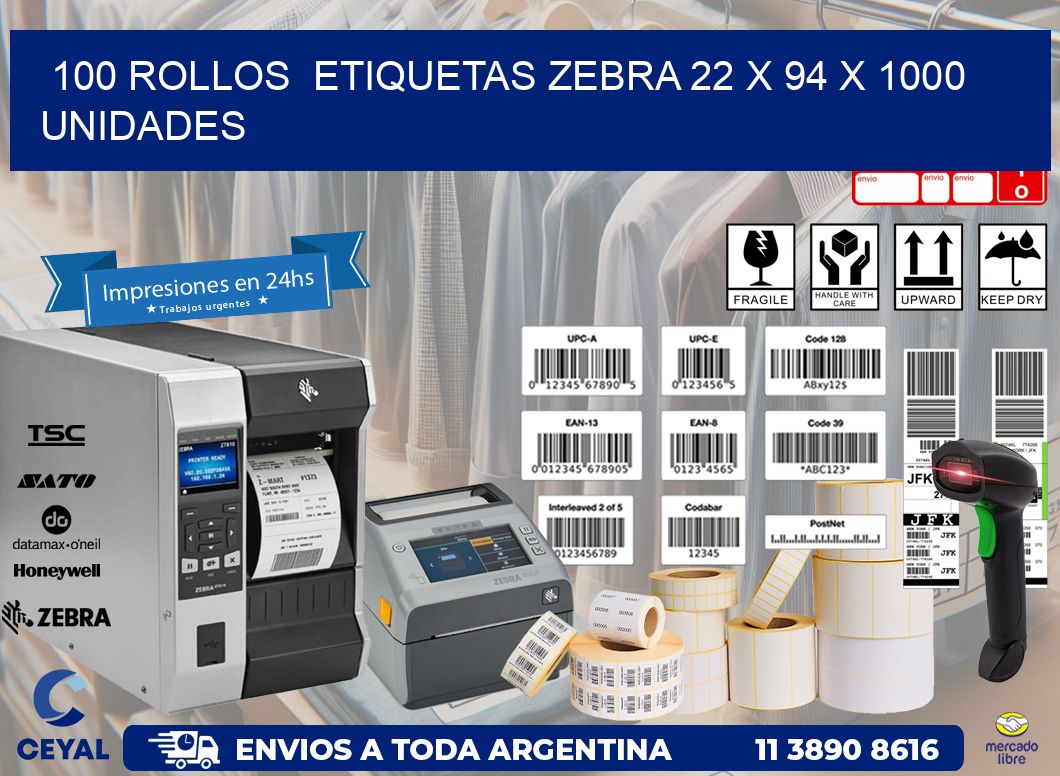 100 ROLLOS  ETIQUETAS ZEBRA 22 x 94 X 1000 UNIDADES