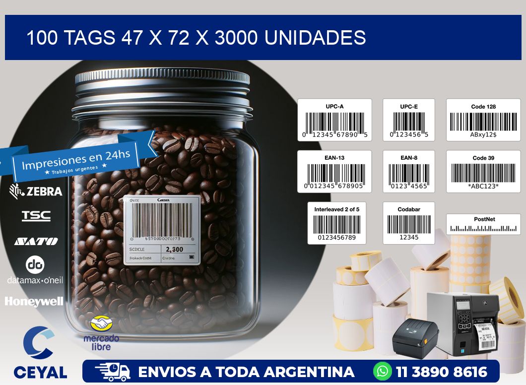 100 TAGS 47 x 72 X 3000 UNIDADES