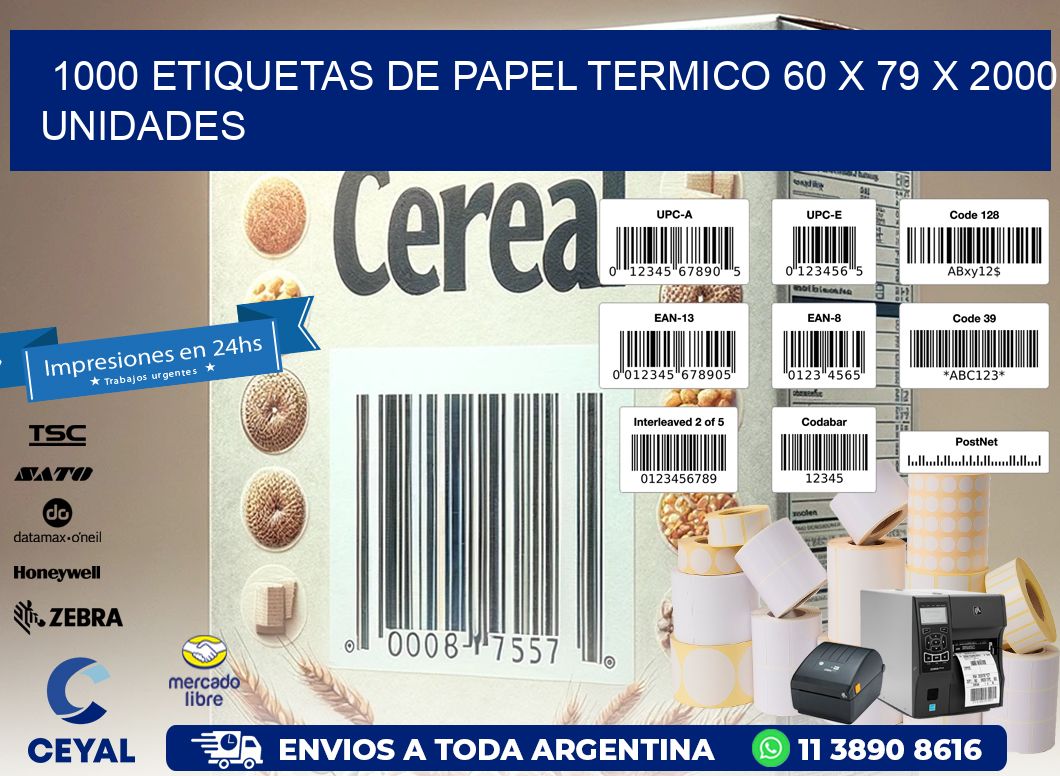 1000 ETIQUETAS DE PAPEL TERMICO 60 x 79 X 2000 UNIDADES