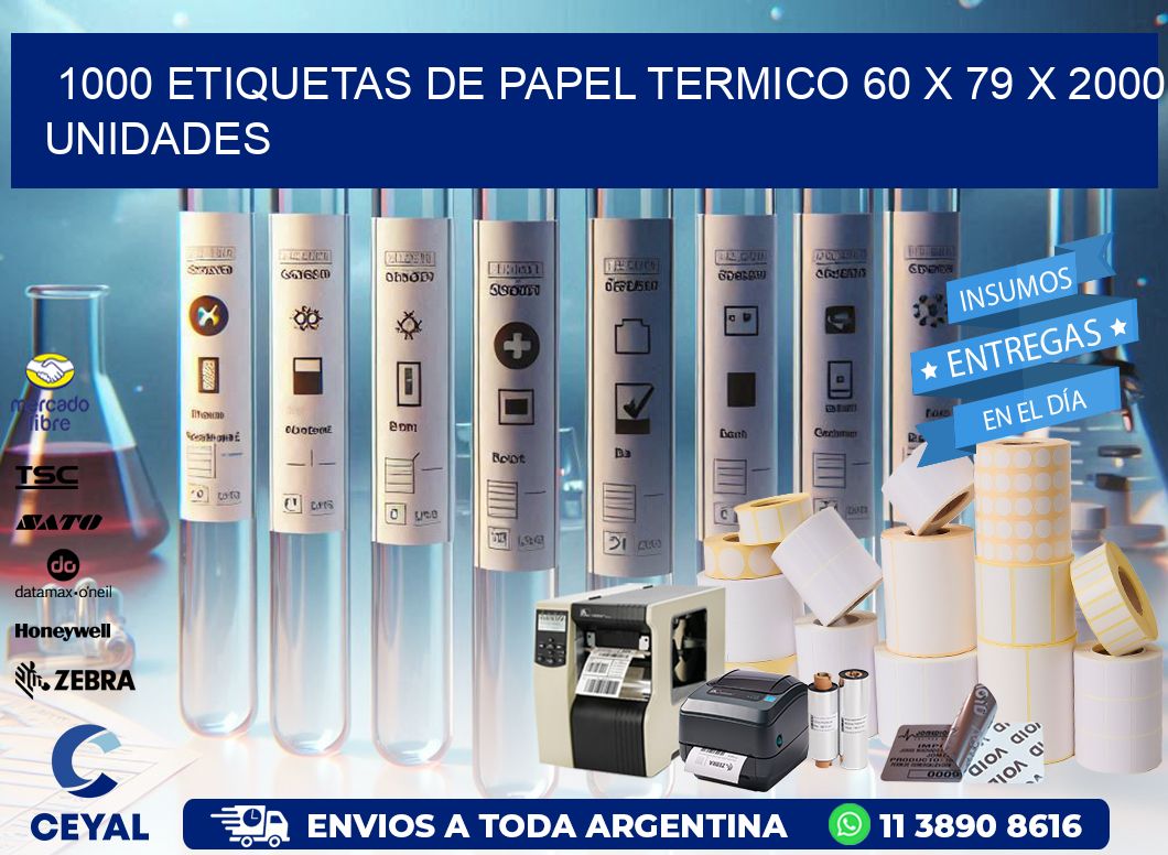 1000 ETIQUETAS DE PAPEL TERMICO 60 x 79 X 2000 UNIDADES