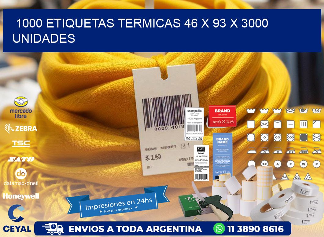 1000 ETIQUETAS TERMICAS 46 x 93 X 3000 UNIDADES