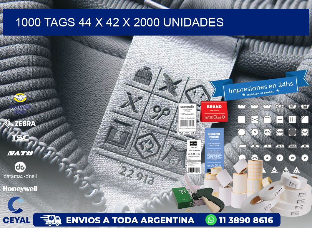 1000 TAGS 44 x 42 X 2000 UNIDADES