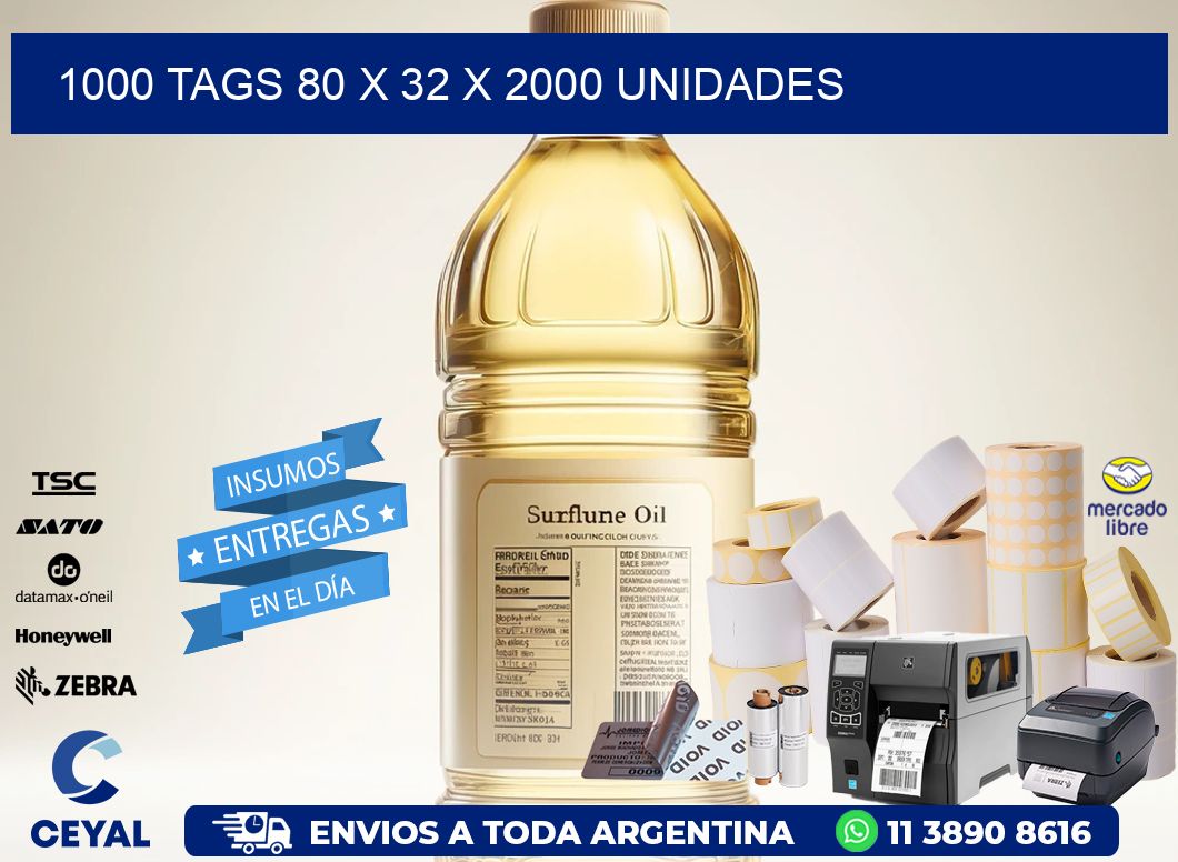 1000 TAGS 80 x 32 X 2000 UNIDADES