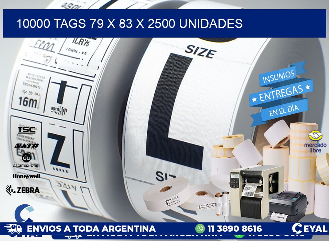 10000 TAGS 79 x 83 X 2500 UNIDADES