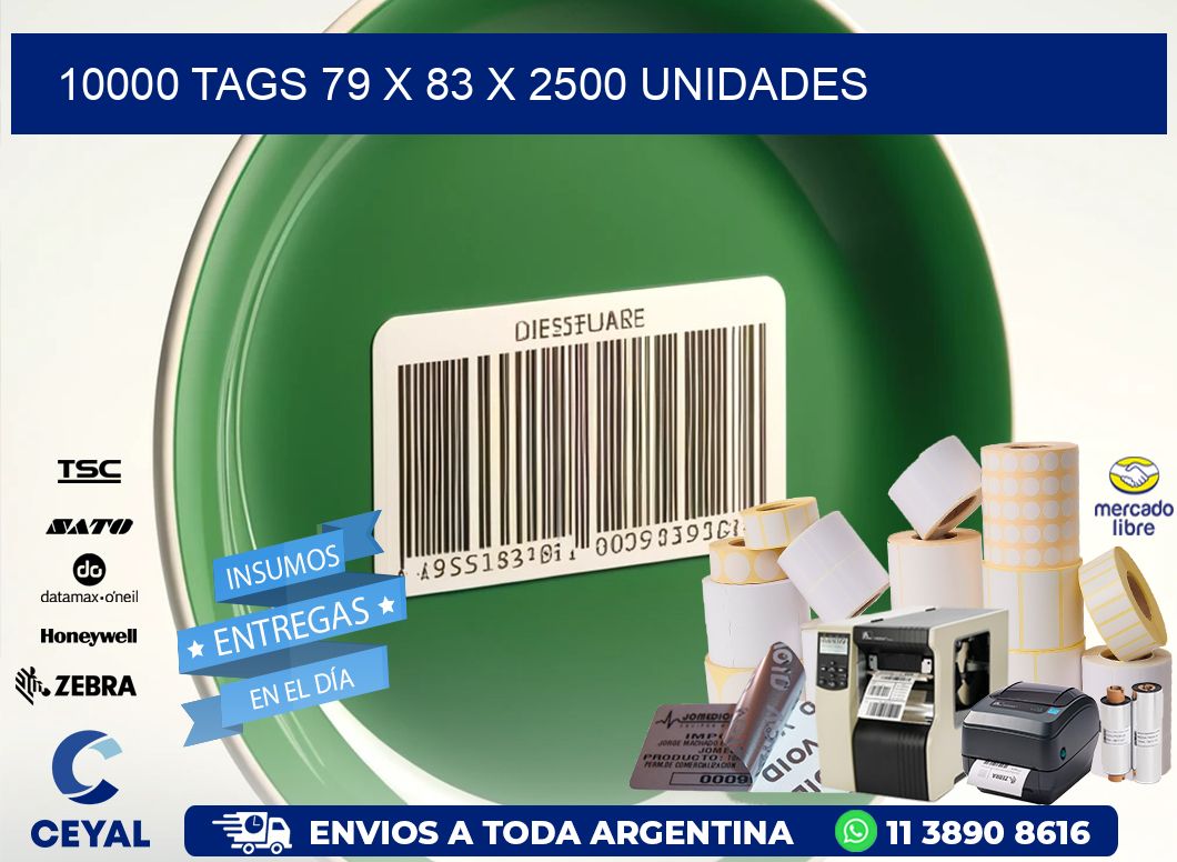 10000 TAGS 79 x 83 X 2500 UNIDADES