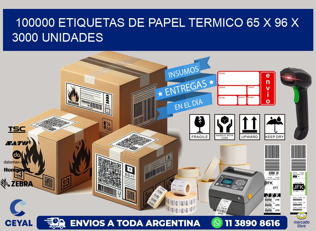 100000 ETIQUETAS DE PAPEL TERMICO 65 x 96 X 3000 UNIDADES