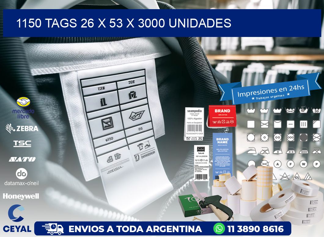 1150 TAGS 26 x 53 X 3000 UNIDADES