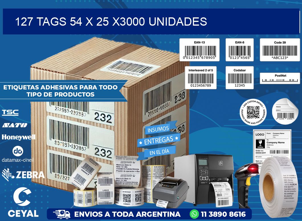 127 TAGS 54 x 25 X3000 UNIDADES