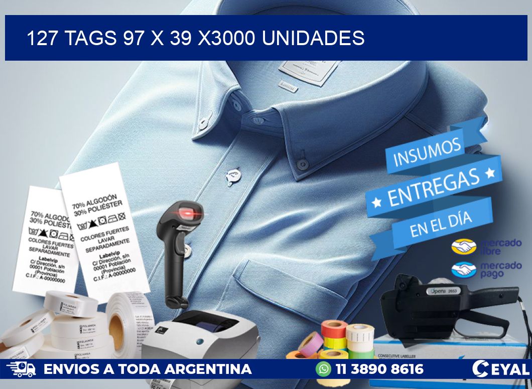 127 TAGS 97 x 39 X3000 UNIDADES