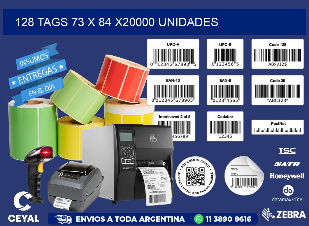 128 TAGS 73 x 84 X20000 UNIDADES