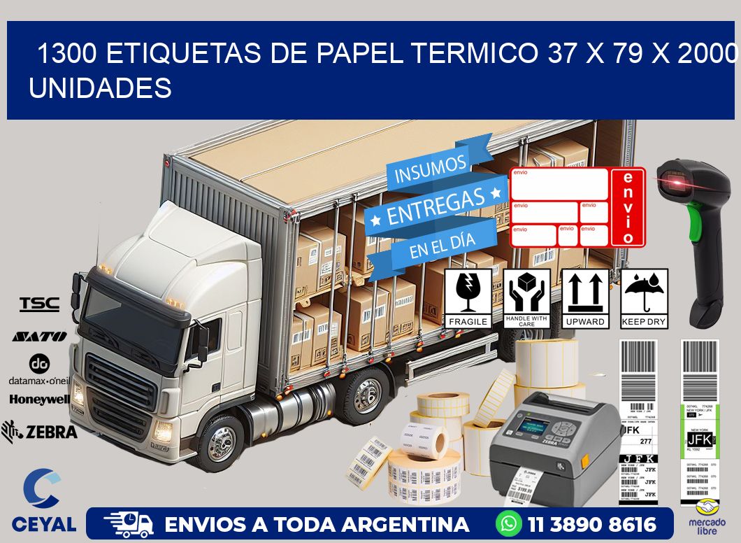 1300 ETIQUETAS DE PAPEL TERMICO 37 x 79 X 2000 UNIDADES