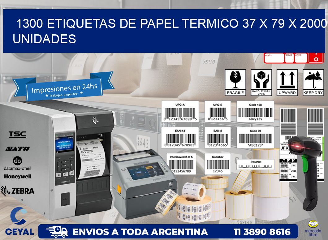 1300 ETIQUETAS DE PAPEL TERMICO 37 x 79 X 2000 UNIDADES