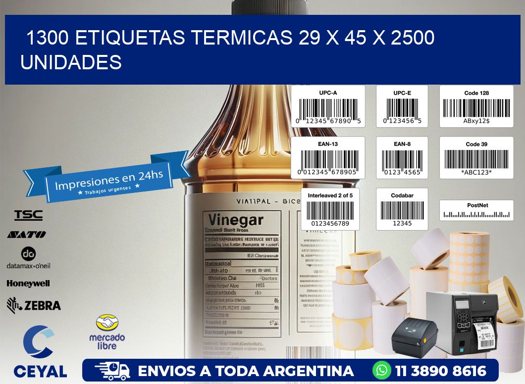 1300 ETIQUETAS TERMICAS 29 x 45 X 2500 UNIDADES