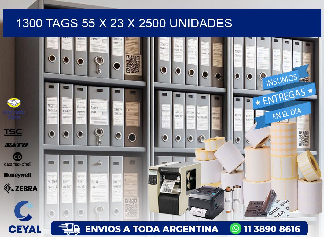 1300 TAGS 55 x 23 X 2500 UNIDADES