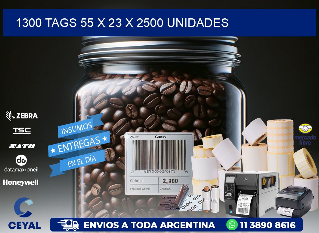 1300 TAGS 55 x 23 X 2500 UNIDADES