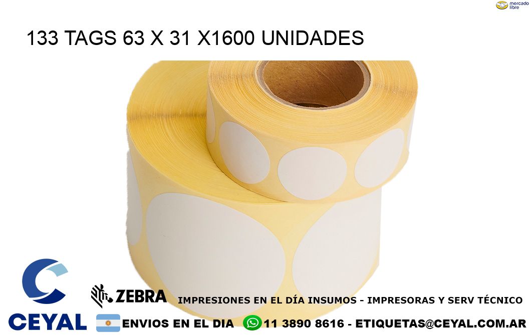 133 TAGS 63 x 31 X1600 UNIDADES