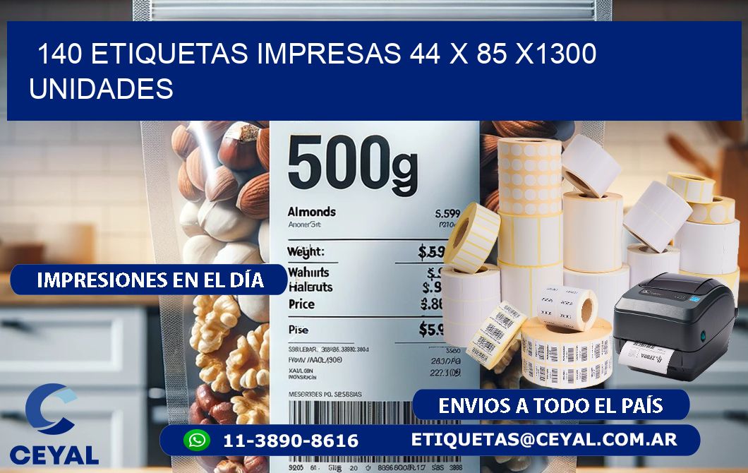 140 ETIQUETAS IMPRESAS 44 x 85 X1300 UNIDADES