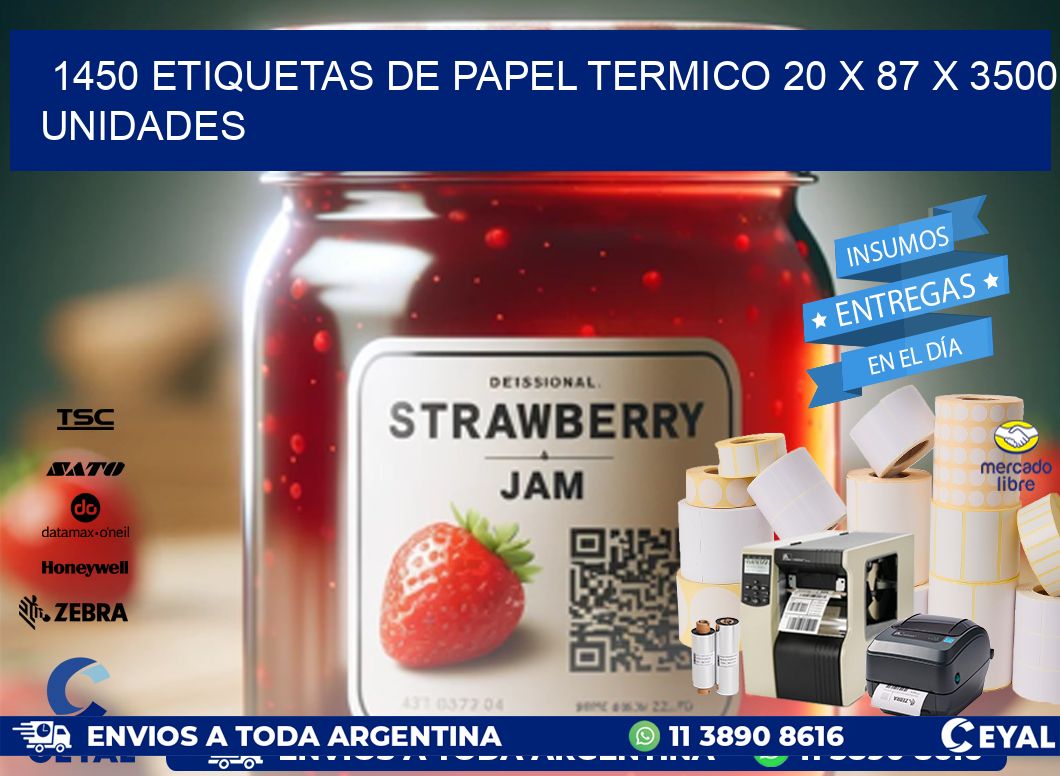 1450 ETIQUETAS DE PAPEL TERMICO 20 x 87 X 3500 UNIDADES