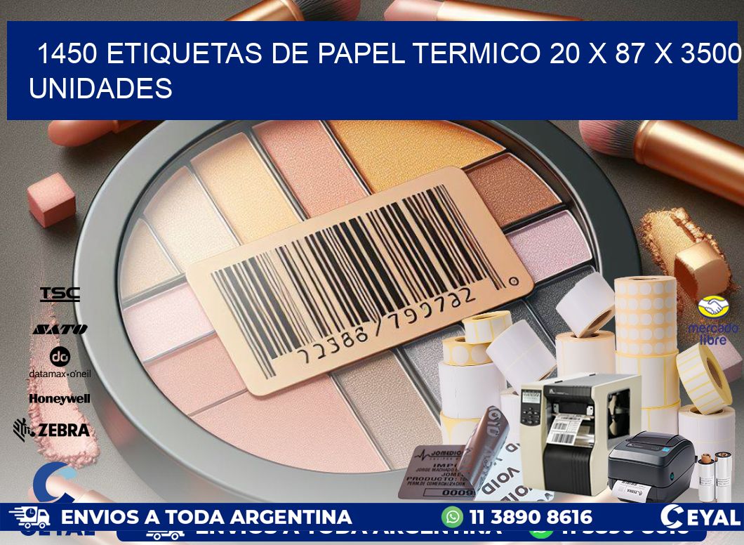 1450 ETIQUETAS DE PAPEL TERMICO 20 x 87 X 3500 UNIDADES