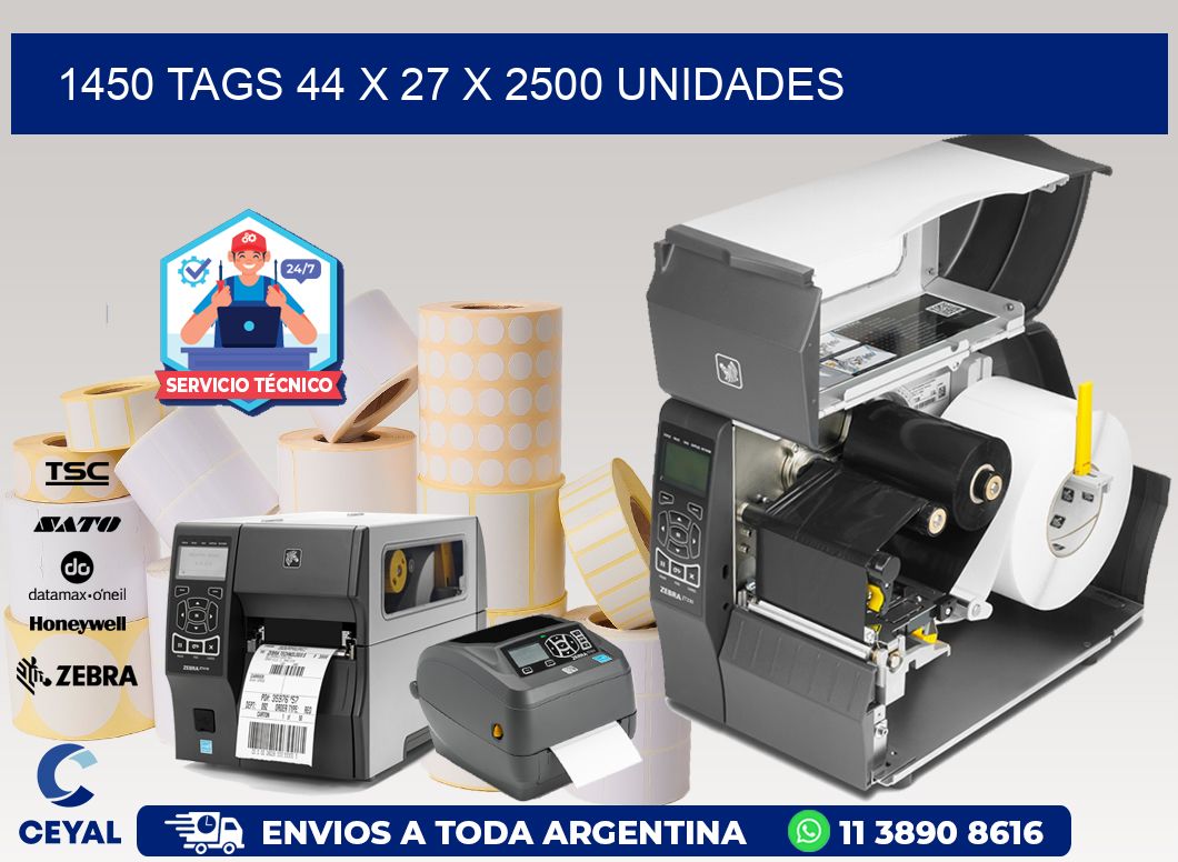 1450 TAGS 44 x 27 X 2500 UNIDADES