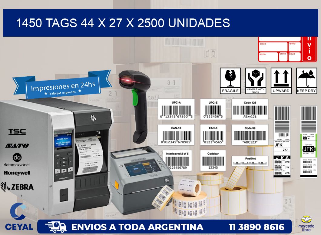 1450 TAGS 44 x 27 X 2500 UNIDADES