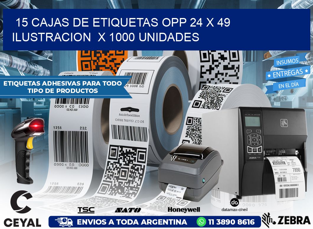 15 CAJAS DE ETIQUETAS OPP 24 x 49 ILUSTRACION  X 1000 UNIDADES