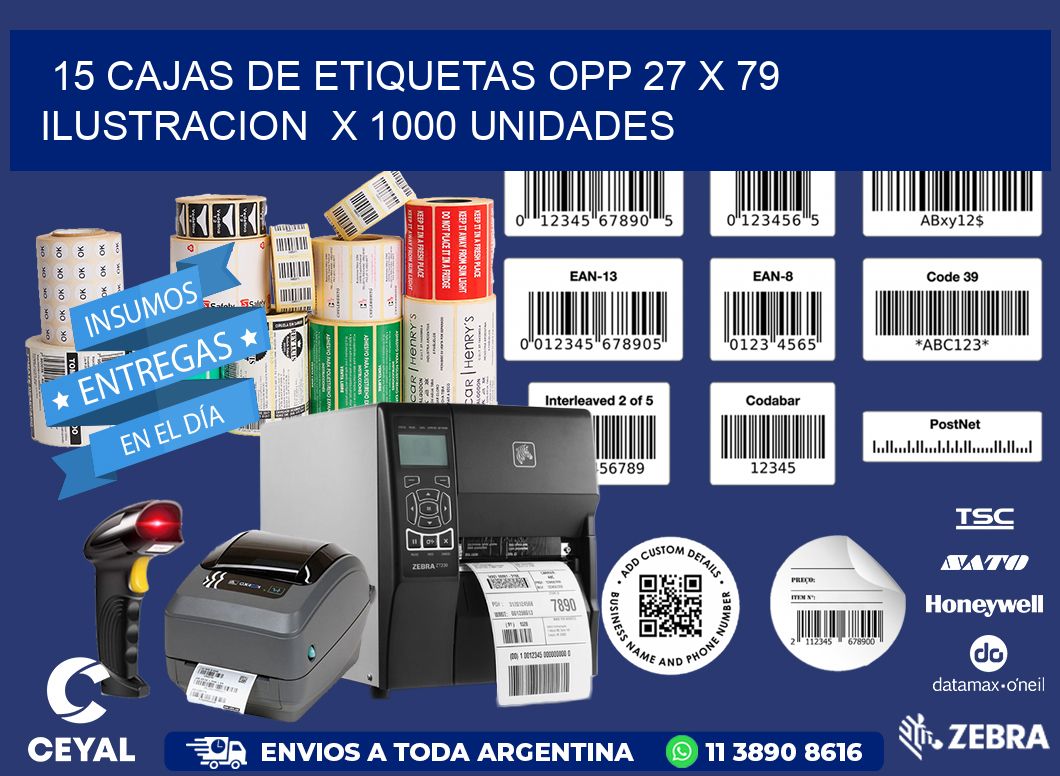 15 CAJAS DE ETIQUETAS OPP 27 x 79 ILUSTRACION  X 1000 UNIDADES