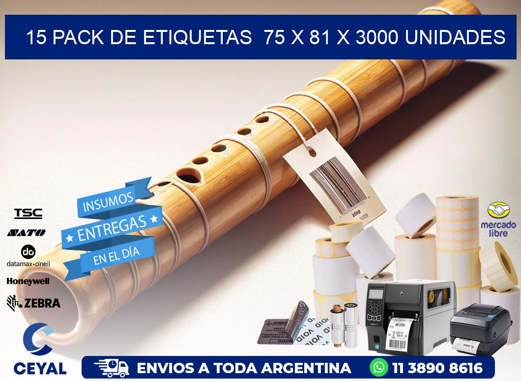 15 PACK DE ETIQUETAS 75 x 81 X 3000 UNIDADES