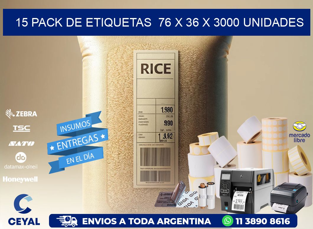 15 PACK DE ETIQUETAS  76 x 36 X 3000 UNIDADES