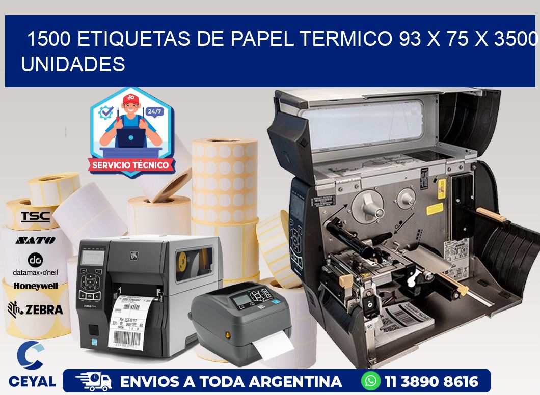 1500 ETIQUETAS DE PAPEL TERMICO 93 x 75 X 3500 UNIDADES